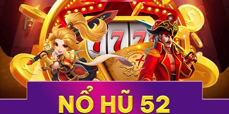 Kho game khủng của sảnh cược nổ hũ 